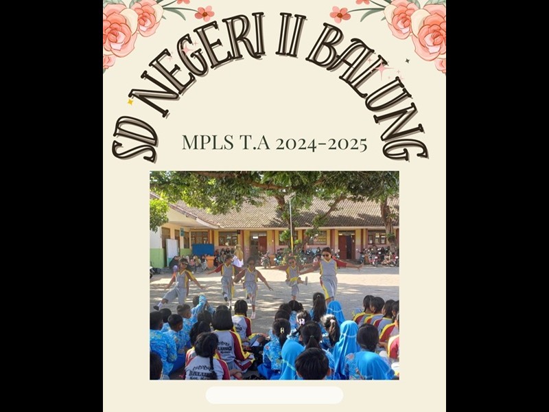 Kegiatan MPLS SD NEGERI II BALUNG T.A 2024-2025